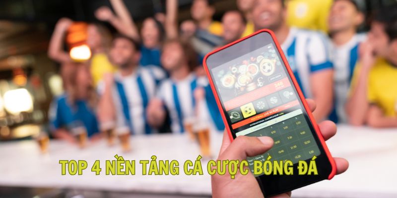 Nền tảng cá cược bóng đá